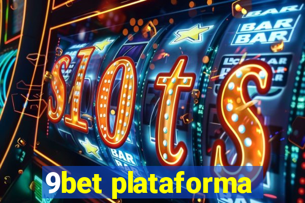 9bet plataforma