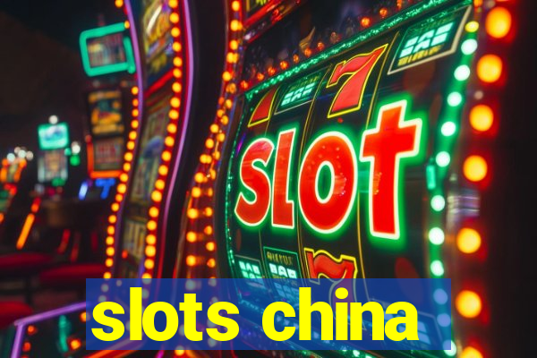 slots china