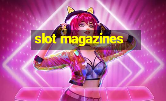 slot magazines