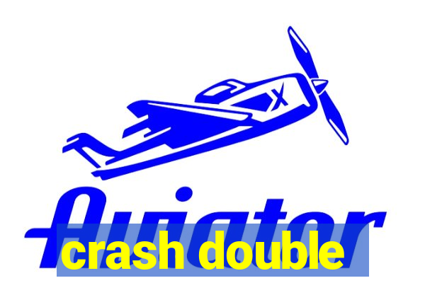 crash double