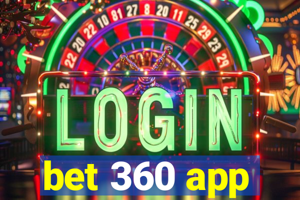 bet 360 app