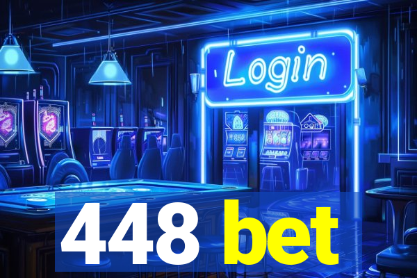 448 bet