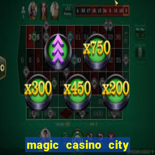 magic casino city miami florida