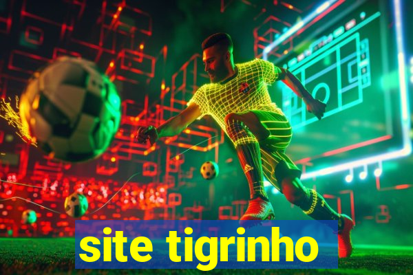 site tigrinho