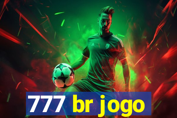 777 br jogo