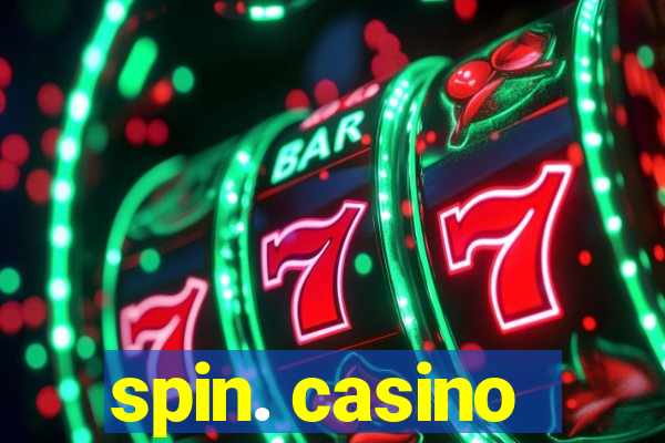 spin. casino