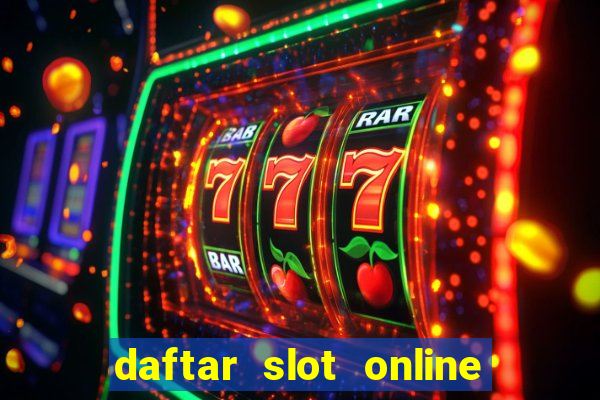 daftar slot online terpercaya 2020