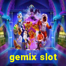 gemix slot