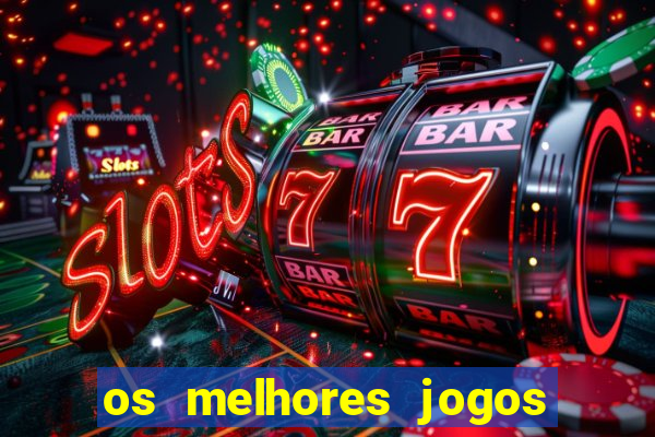 os melhores jogos de casino para ganhar dinheiro