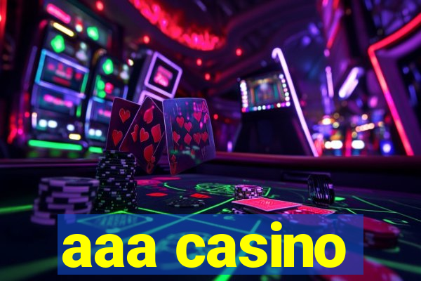 aaa casino