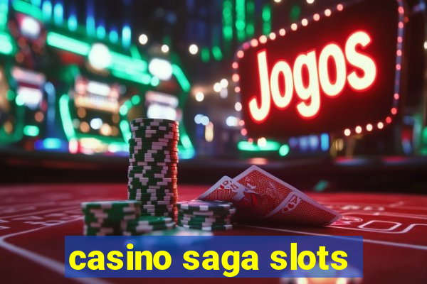 casino saga slots