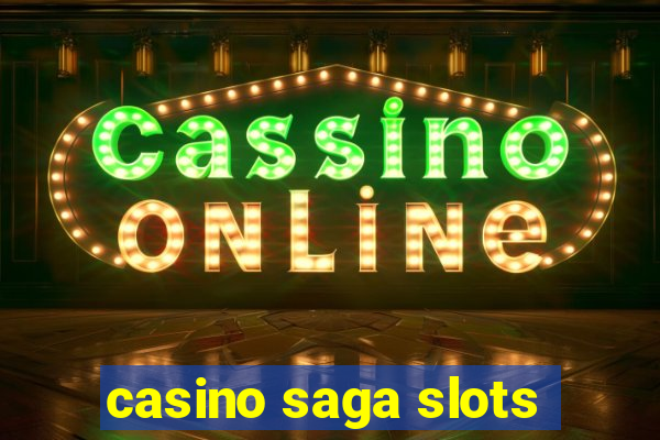 casino saga slots