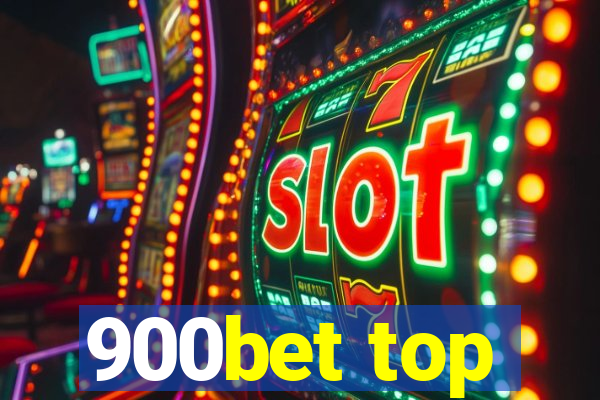 900bet top