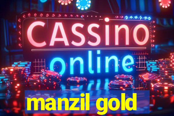 manzil gold