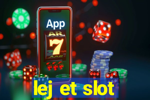 lej et slot