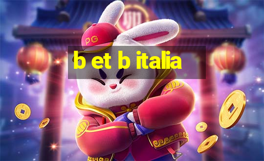 b et b italia