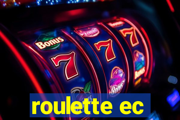 roulette ec