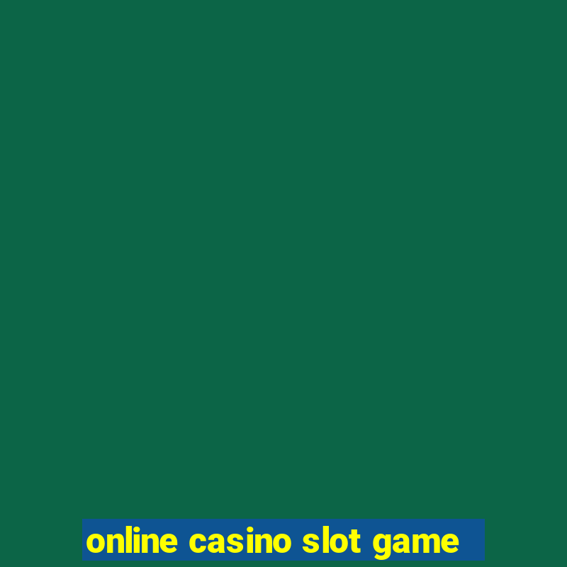 online casino slot game