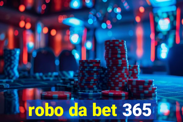 robo da bet 365