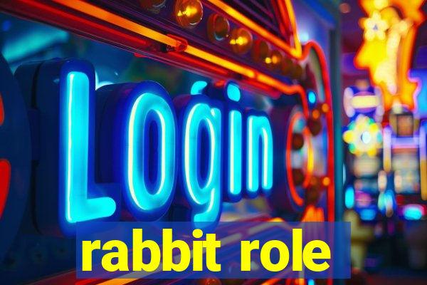 rabbit role