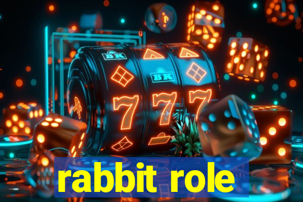 rabbit role