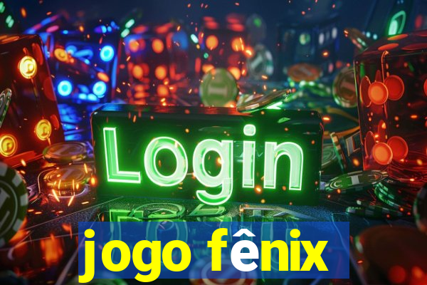 jogo fênix