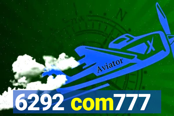 6292 com777