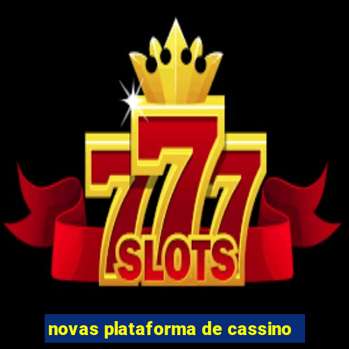 novas plataforma de cassino