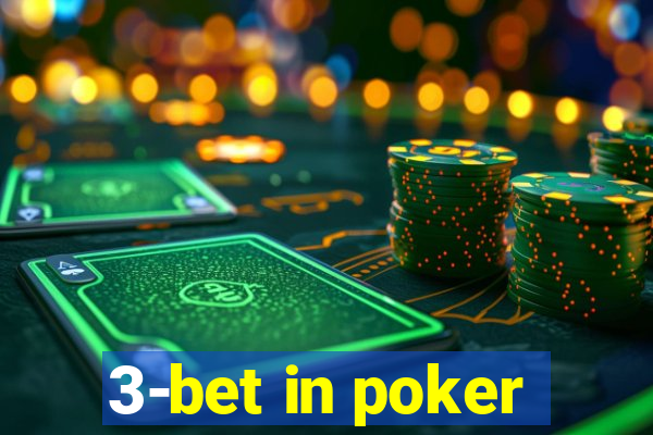 3-bet in poker