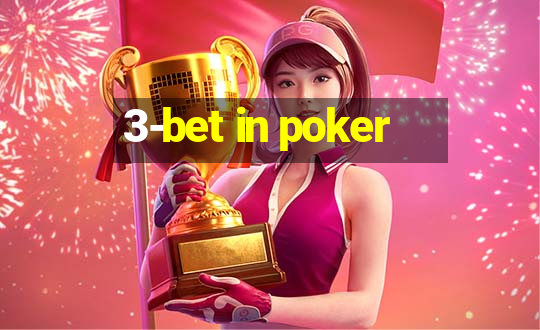 3-bet in poker