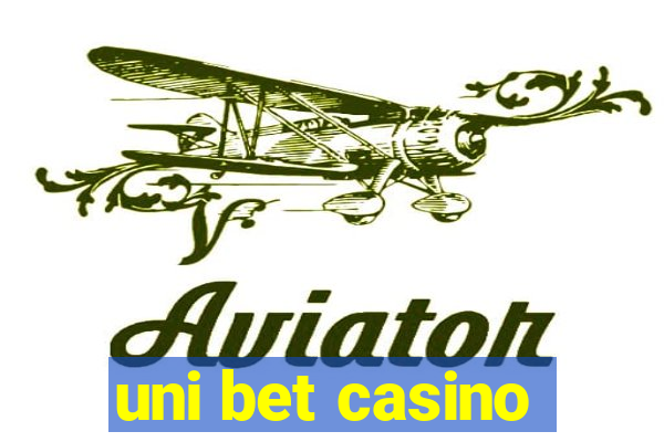 uni bet casino