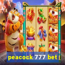 peacock 777 bet