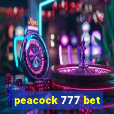 peacock 777 bet