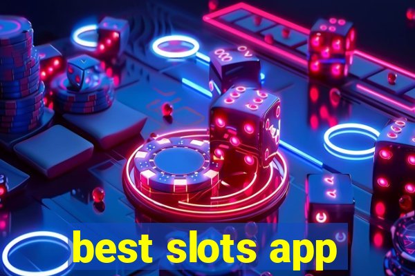 best slots app