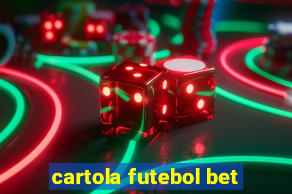 cartola futebol bet