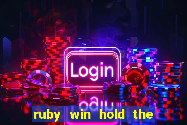 ruby win hold the spin slot free play