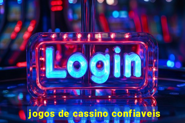 jogos de cassino confiaveis