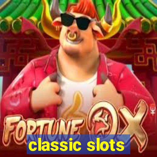 classic slots