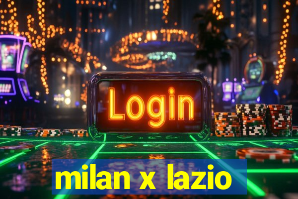 milan x lazio