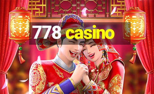 778 casino