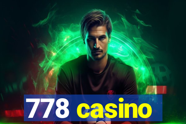 778 casino