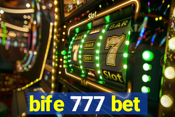 bife 777 bet