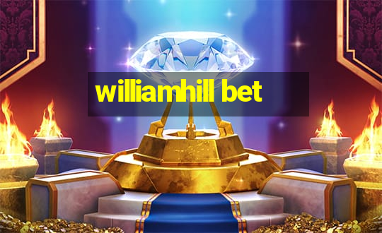 williamhill bet