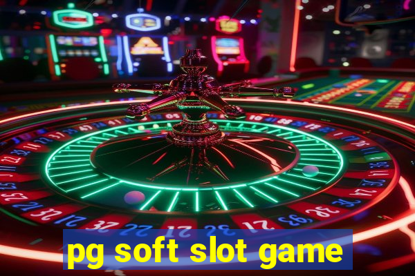 pg soft slot game