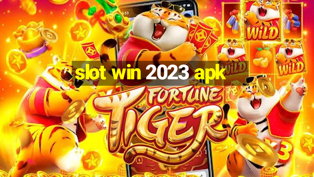 slot win 2023 apk