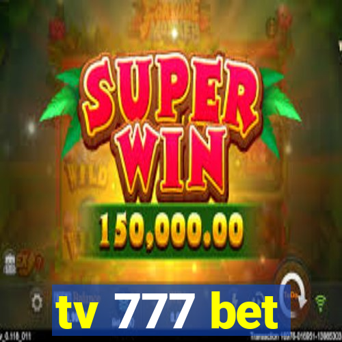 tv 777 bet