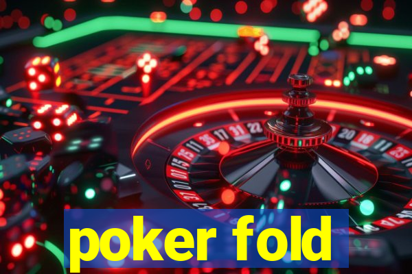 poker fold