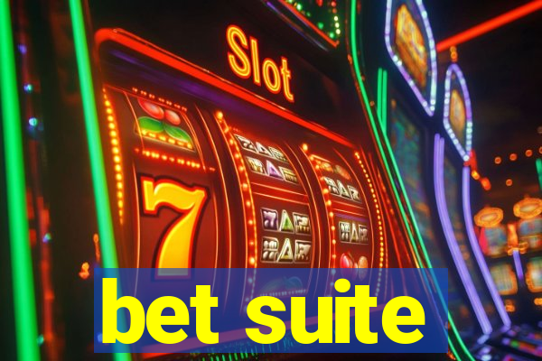 bet suite