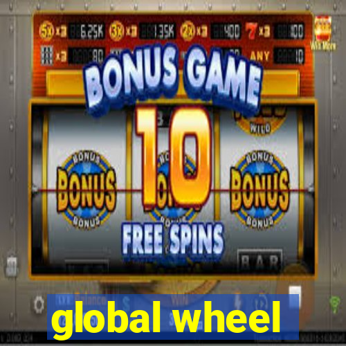 global wheel