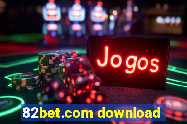 82bet.com download